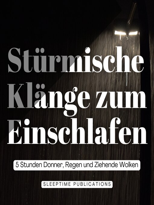 Title details for Stürmische Klänge zum Einschlafen by Sleeptime Publications - Available